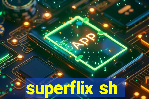 superflix sh